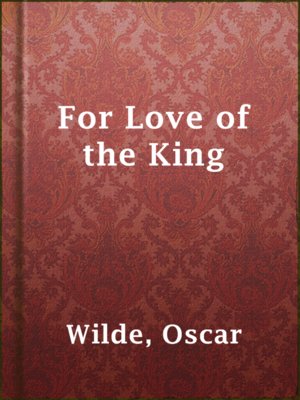cover image of For Love of the King